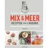 Mix & Meer: Recepten voor de Magimix