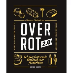 Over Rot 2.0- Het Geactualiseerde Handboek voor fermenteren